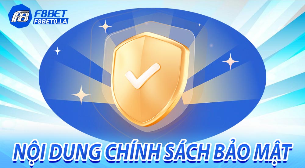 Những nội dung của chính sách bảo mật