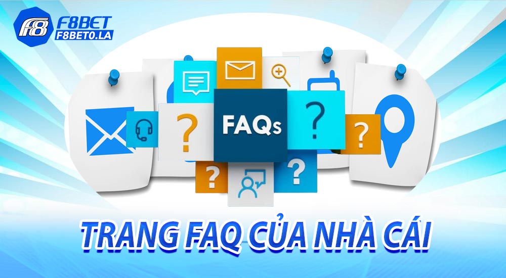 Trang FAQ của nhà cái